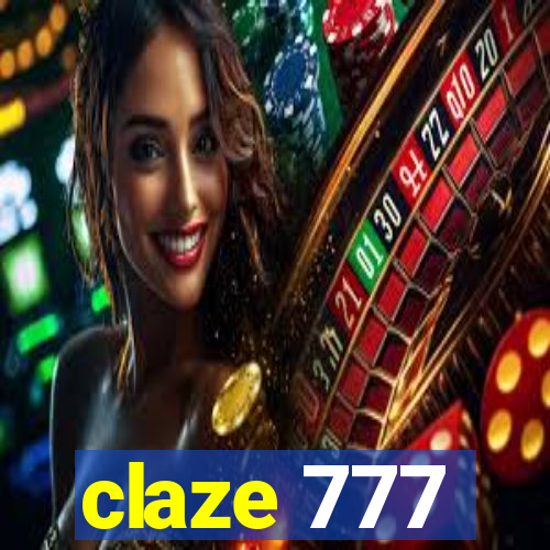 claze 777